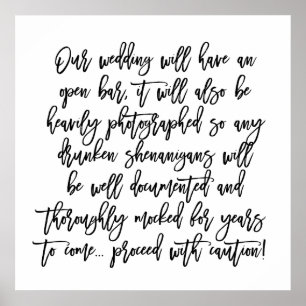 Poster Chic - Sinal de Cuidado com Bar Aberto com Letra d