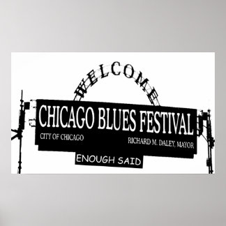 Poster Chicago Blues Fest O Suficiente, disse