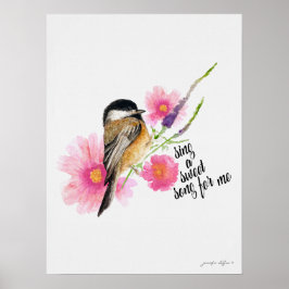 Poster Chickadee Canta Uma Canção Doce Para Mim