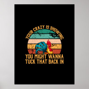 Poster Chicken Art You Might Wanna Tuck