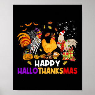 Poster Chicken Halloween Happy Hallothanksmas Autumn Chri