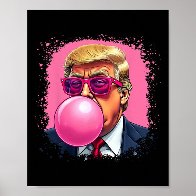 Poster Chiclete Bola Rosa Trump (Frente)