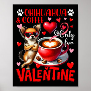 Poster Chihuahua E Café Somente Para Piada De Dia Dos Nam