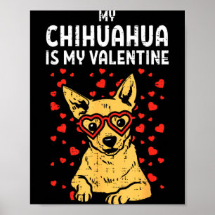 Poster Chihuahua É Meu Namorado Dia Dos Namorados Chiwawa