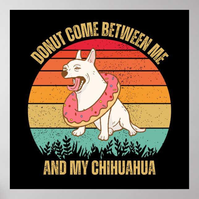 Poster Chihuahua Lover Gift, Engraçado Chihuahua (Frente)