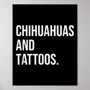 Poster Chihuahuas E Tattoos Chihuahua Proprietário De Cac