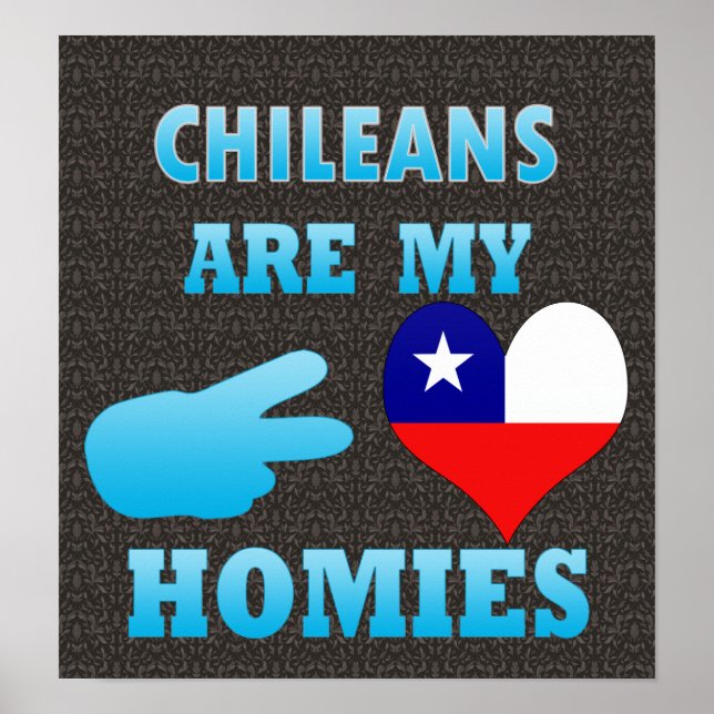 Poster Chilenos são meus Homies (Frente)