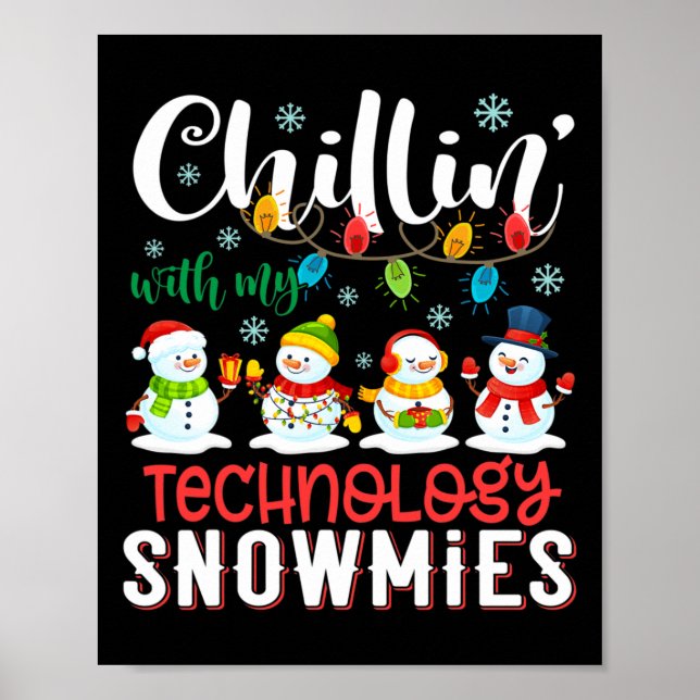 Poster Chillin com minha tecnologia Snowmies Light Christ (Frente)