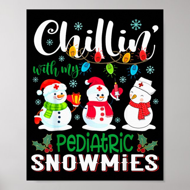 Poster Chillin With My Pediatric Snowmies Nurse Light Chr (Frente)
