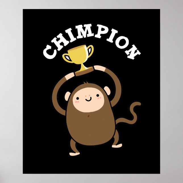 Poster Chimpion Funny Champion Chimpanzee Pun Dark BG (Frente)