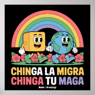 Poster Chinga La Migra Chinga Tu Maga Funny Rainbow
