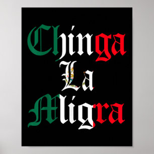 Poster Chinga La Migra Imigração México