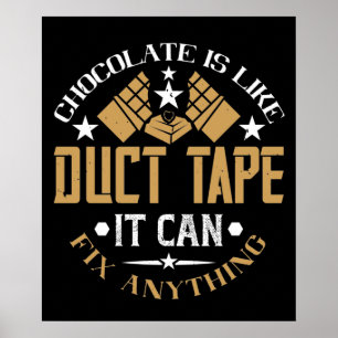 Poster Chocolate - Chocolate é como Fita Adesiva
