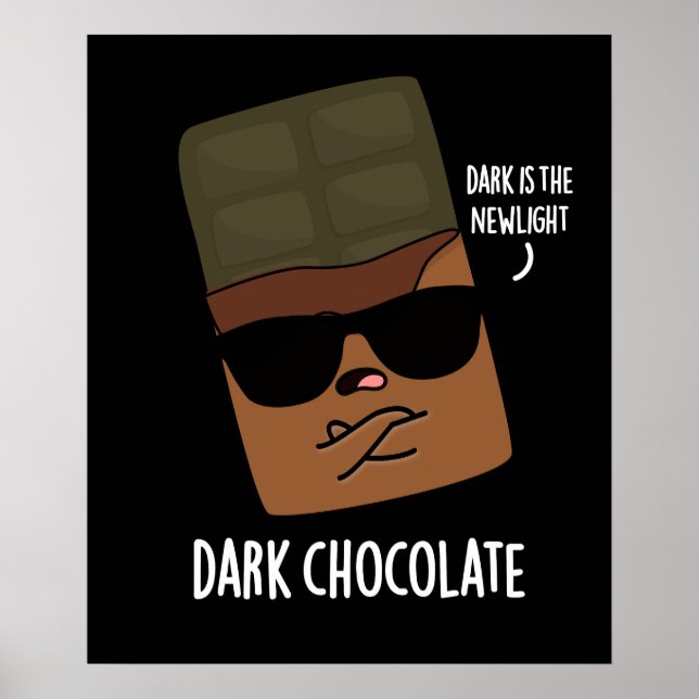 Poster Chocolate Escuro Doces Engraçados Pun Dark BG (Frente)