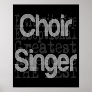 Pôster Choir Singer Extraordinaire