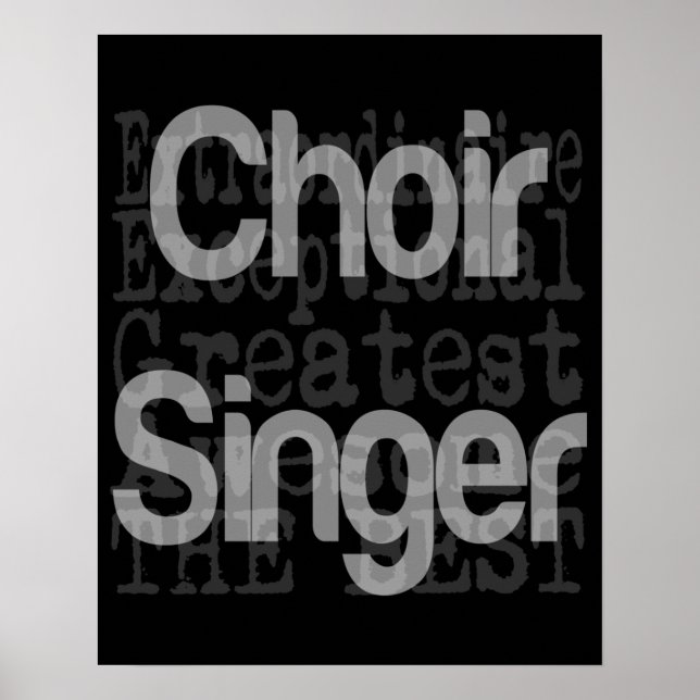 Pôster Choir Singer Extraordinaire (Frente)