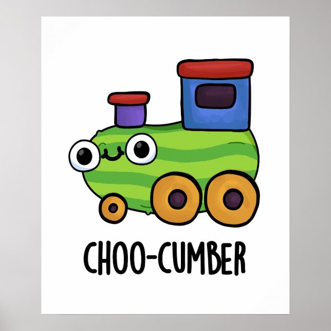 Poster Choo-cumber Funny Veggie Cucumber Pun (Frente)