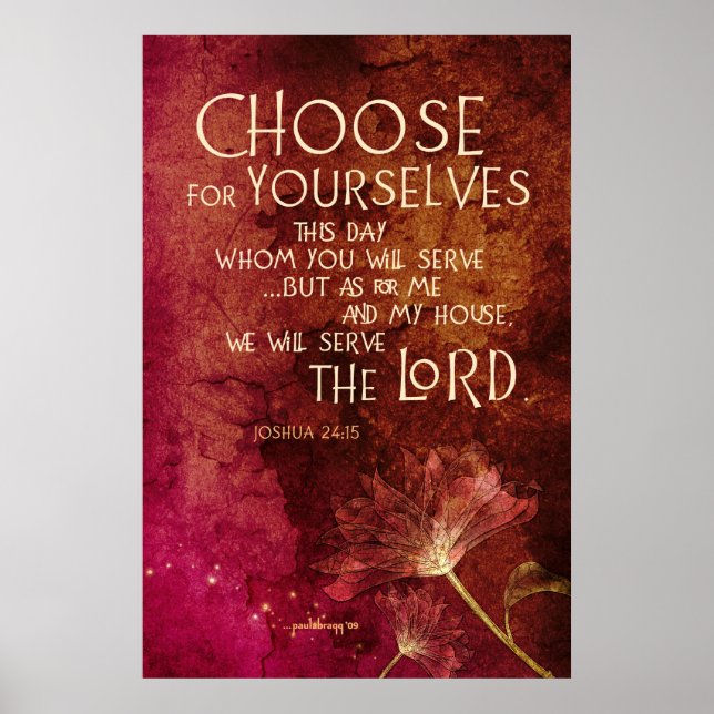 Poster Choose for Yourselves... (Scripture: Joshua 24:15) (Frente)