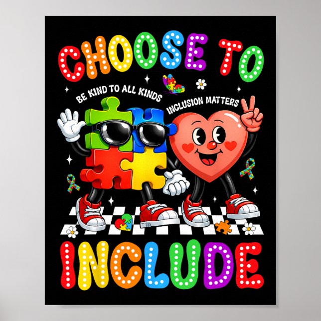 Poster Choose To Include Inclusion Problems Autism Awaren (Frente)