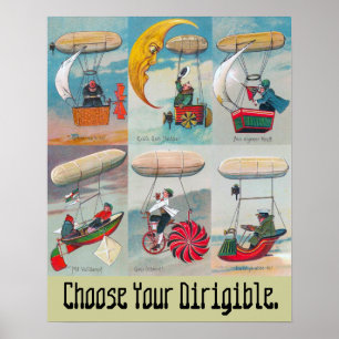 Pôster choose your dirigible wacky air ship