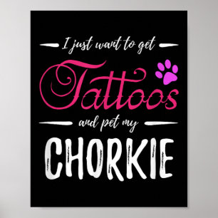 Poster Chorkie Dog Lover Tattoo Engraçado Cachorro Mãe Do