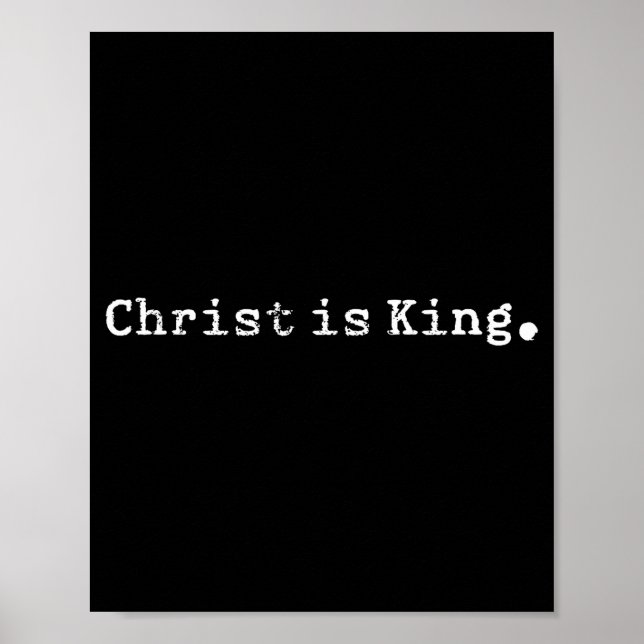 Poster Christ Is King Jesus Catholic Christian Christiani (Frente)