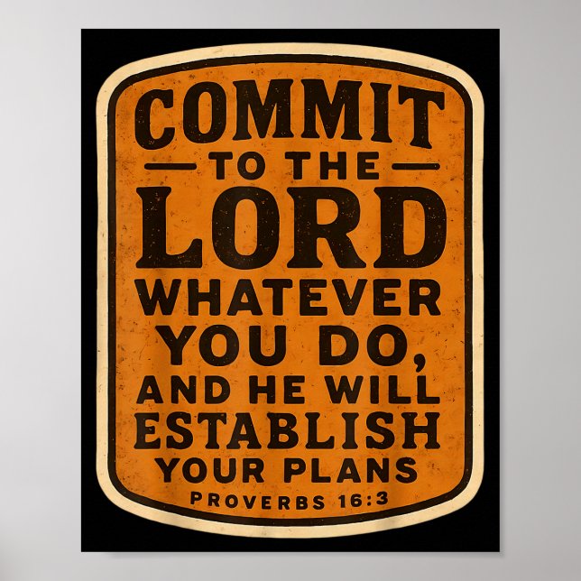 Poster Christian Bible Commit To The Lord Whatever You Do (Frente)
