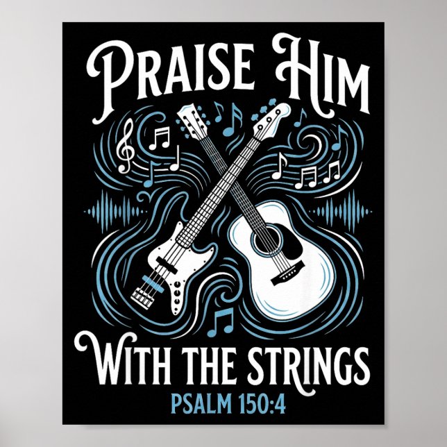 Poster Christian Guitarist Praise Him With The Strings  (Frente)
