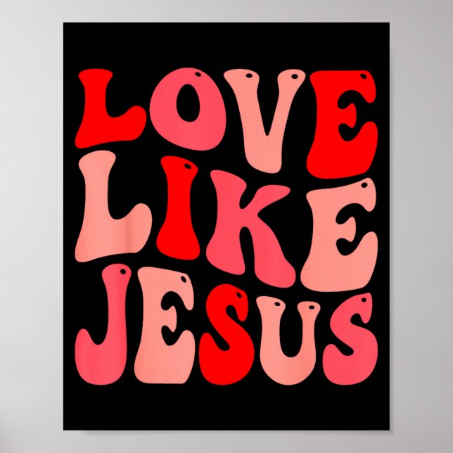 Poster Christian Love Like Jesus Valentine Small  (Frente)