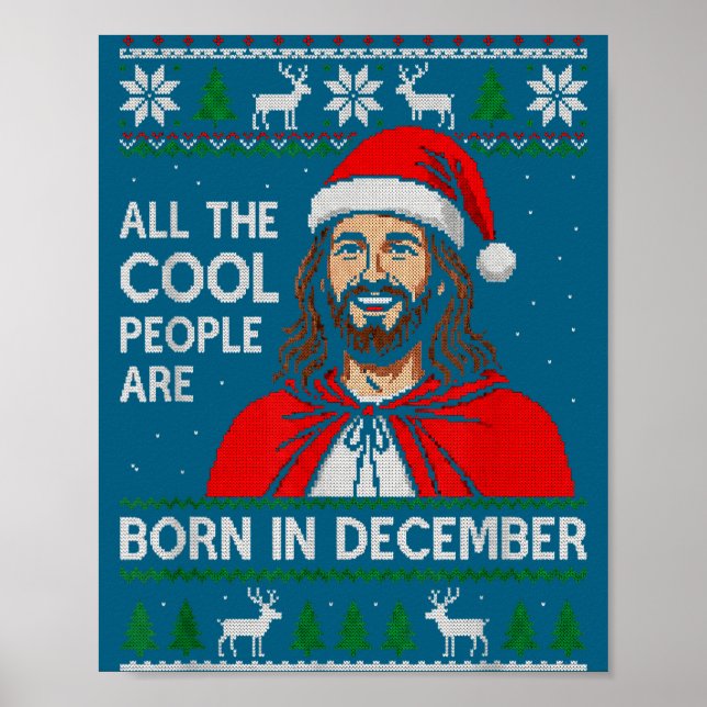 Poster Christmas Birthday Humor Funny Jesus Born In Decem (Frente)