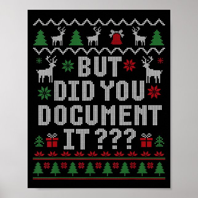 Poster Christmas But Did You Doent It Ugly Office Sweater (Frente)