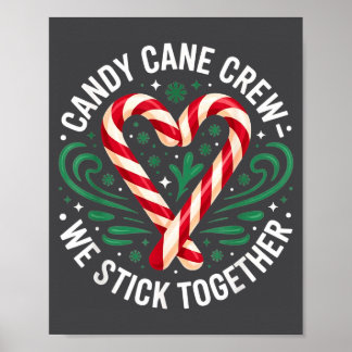 Poster Christmas Candy Cane Crew We Stick Together Matchi