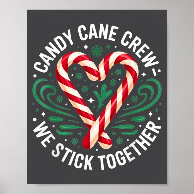 Poster Christmas Candy Cane Crew We Stick Together Matchi (Frente)