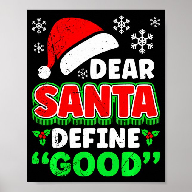 Poster Christmas Costume Dear Santa Define Good Funny  (Frente)