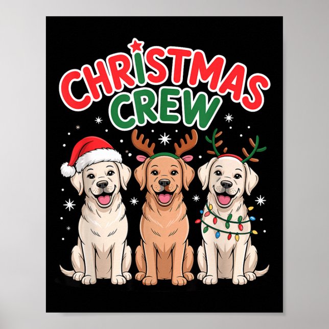 Poster Christmas Crew Xmas Puppy Funny Christmas Labrador (Frente)