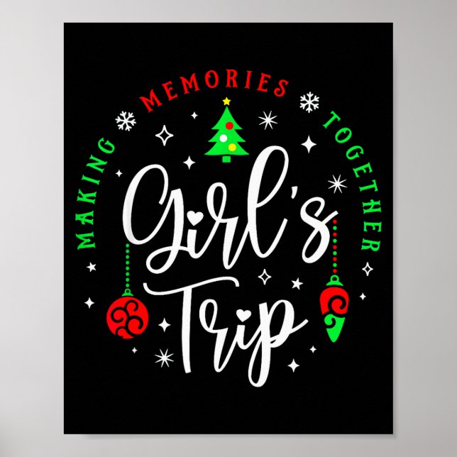 Poster Christmas Girls Trip Making Memories Together Sist (Frente)