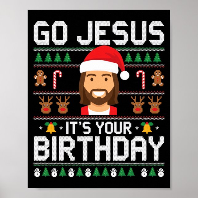 Poster Christmas Go Jesus It's Your Birthday - Funny Chri (Frente)