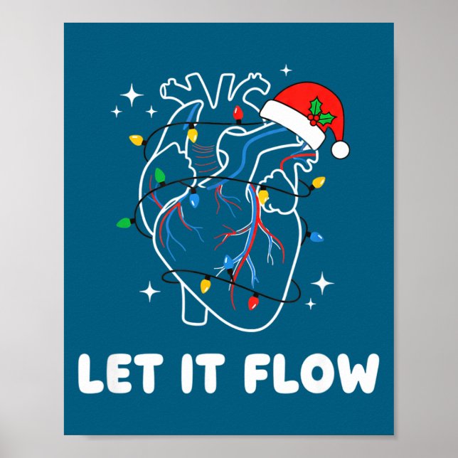 Poster Christmas Let It Flow Cardiac Heart Funny Nurse Ho (Frente)