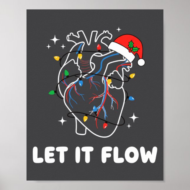 Poster Christmas Let It Flow Cardiac Heart Funny Nurse Ho (Frente)