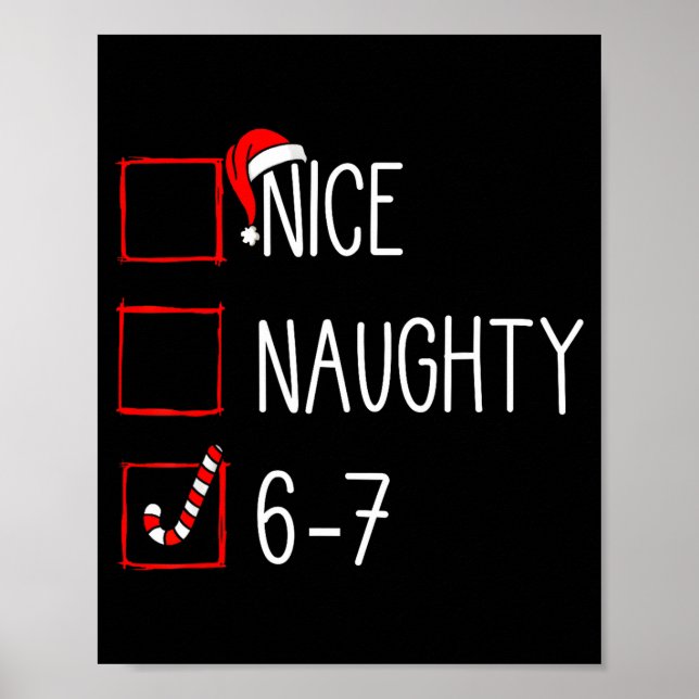 Poster Christmas List Nice Naughty 6 7 Funny Six Seven Me (Frente)