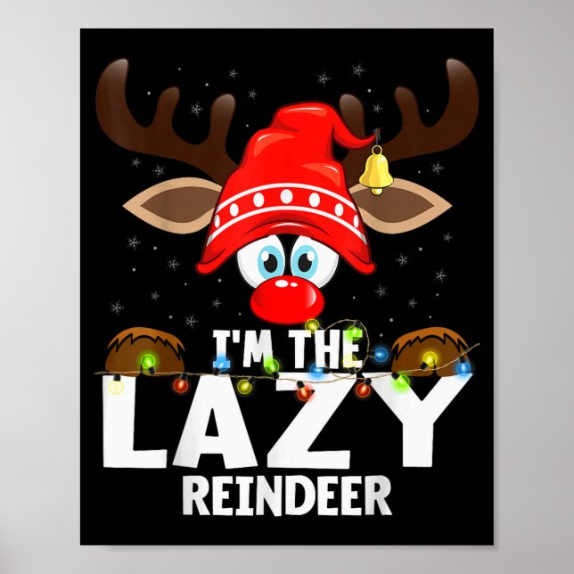 Poster Christmas Matching I'm The Lazy Reindeer  (Frente)
