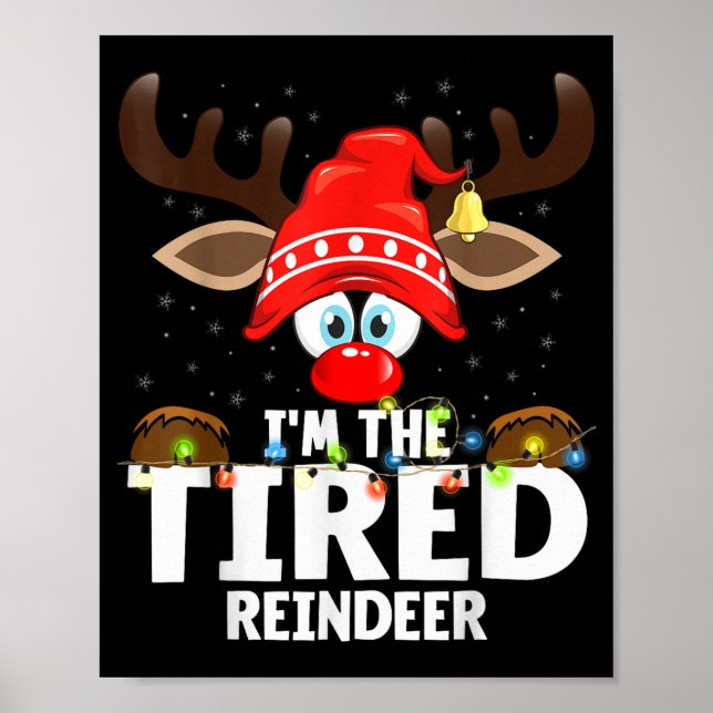 Poster Christmas Matching I'm The Tired Reindeer  (Frente)