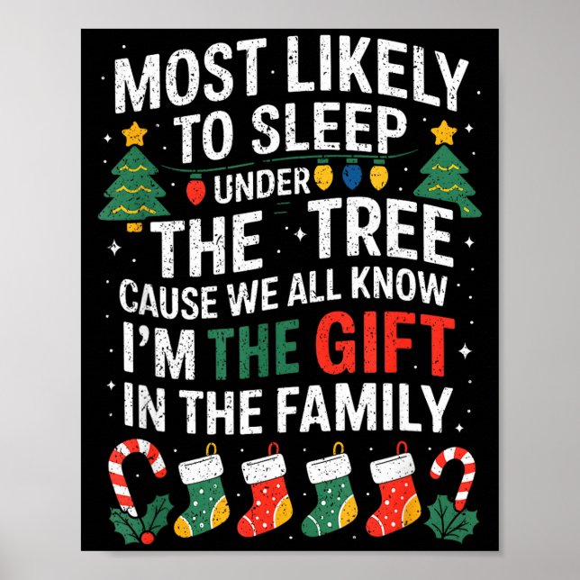 Poster Christmas Most Likely To Sleep Under The Tree I'm  (Frente)