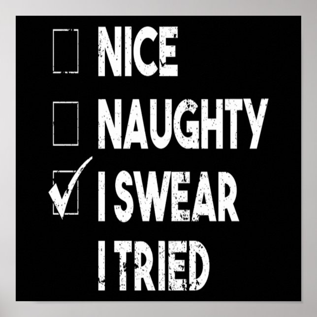 Poster Christmas Nice Naughty I Swear I Tried Funny Xmas (Frente)