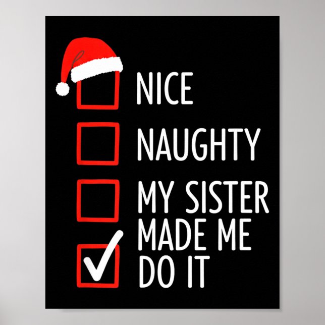 Poster Christmas Nice Naughty My Sister Made Me Do It San (Frente)