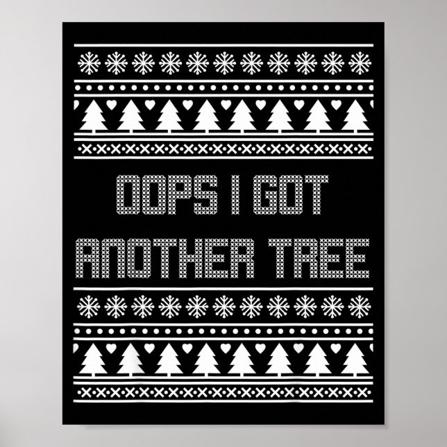 Poster Christmas Oops I Bought Another Tree Ugly Party Sw (Frente)