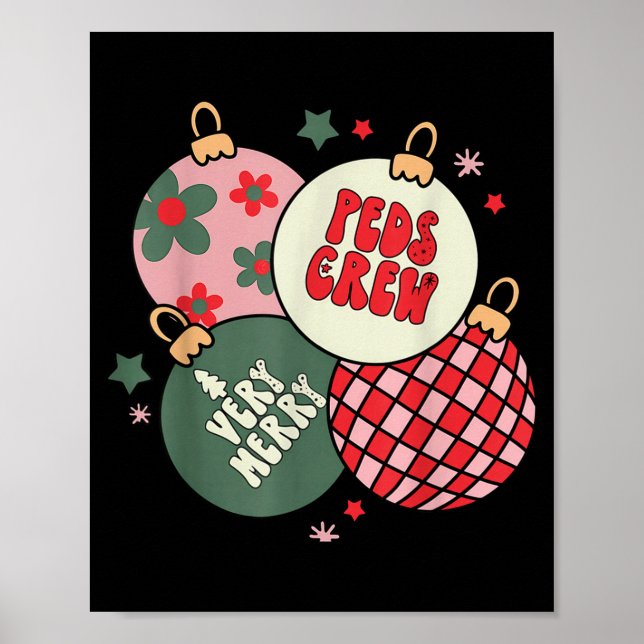 Poster Christmas Ornament Peds Crew Pediatric Nurse Xmas  (Frente)