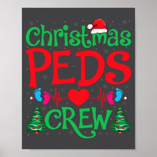 Poster Christmas Peds Crew Santa Hat Xmas Tree Pediatric  (Frente)