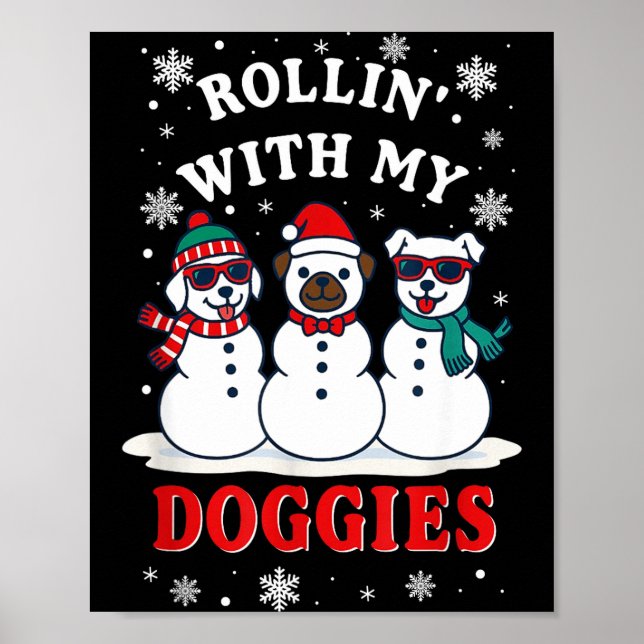 Poster Christmas Rollin'with My Doggies Funny Gift Lover  (Frente)
