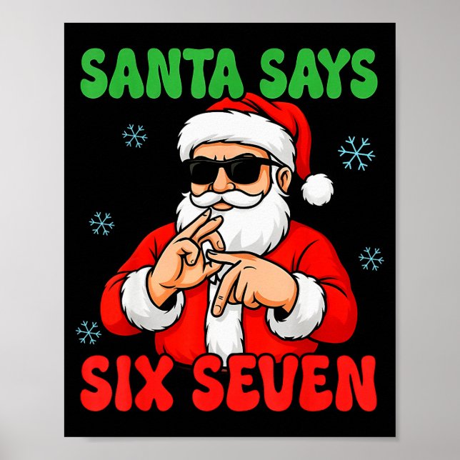 Poster Christmas Santa Says Six Seven Hands Sign Funny 6  (Frente)
